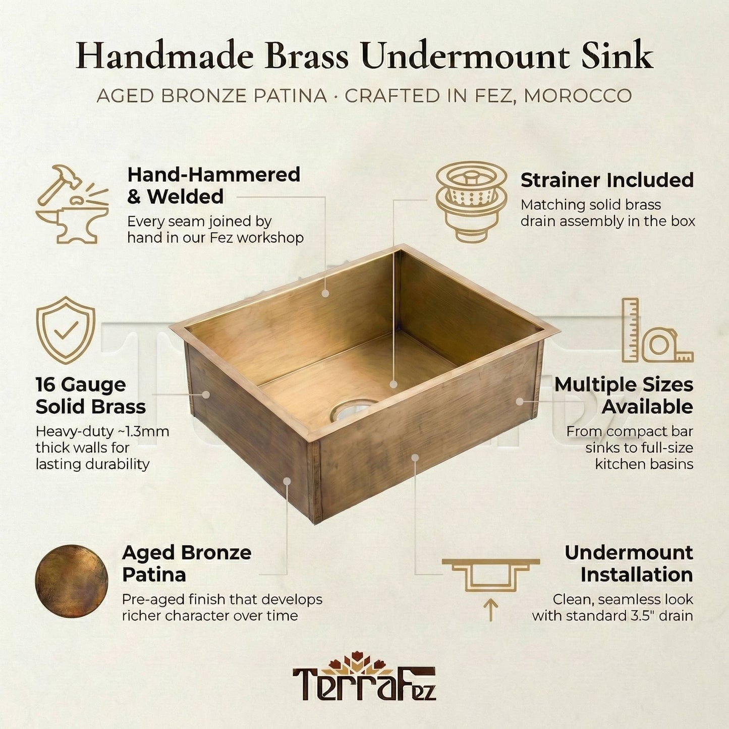 Infographic showing a handmade rectangular aged brass undermount kitchen sink by TerraFez, crafted in Fez, Morocco, with callouts highlighting key features: hand-hammered and welded seams, 16 gauge solid brass construction, aged bronze patina finish, included brass strainer drain assembly, multiple sizes available, and undermount installation with standard 3.5 inch drain.